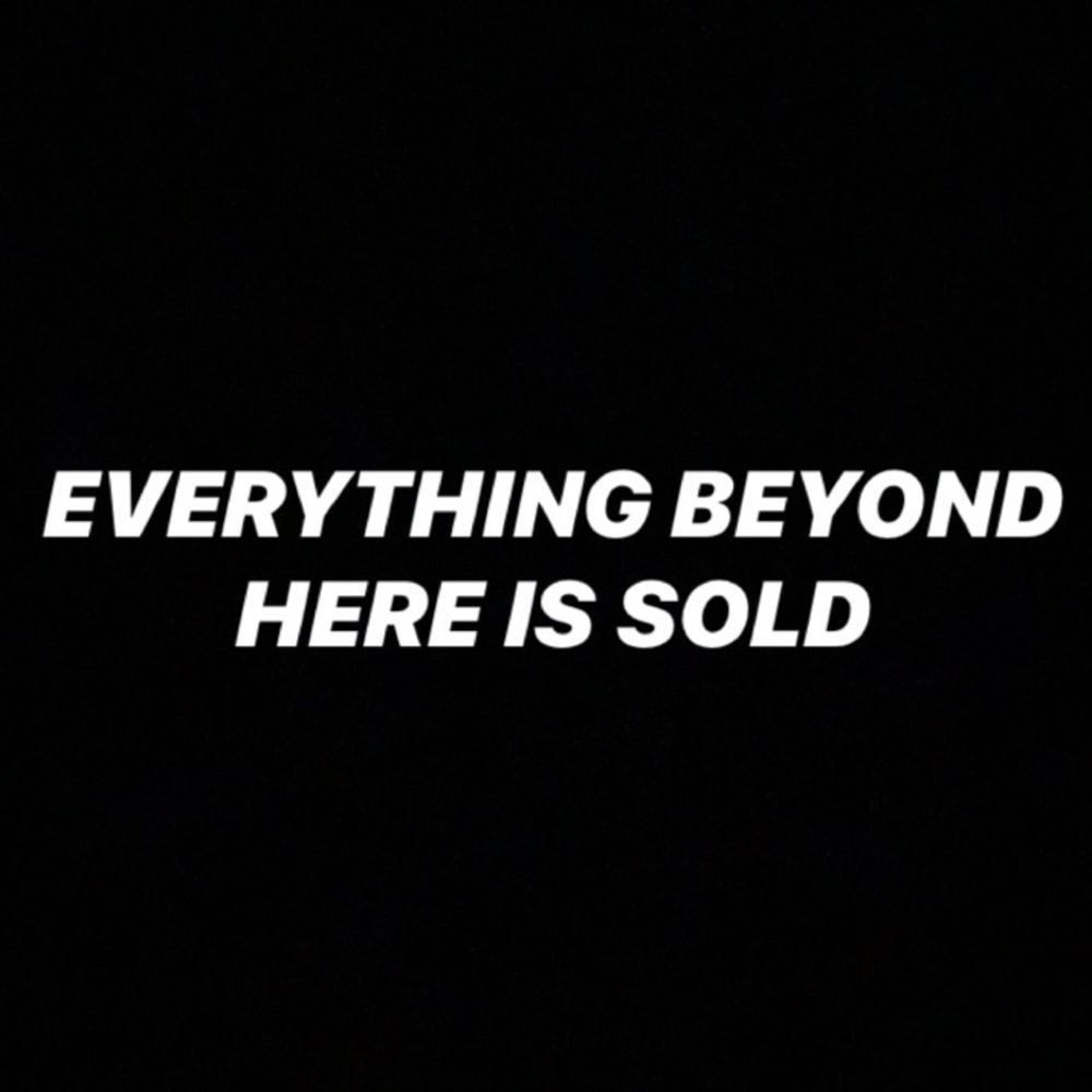 Everything beyond here is sold